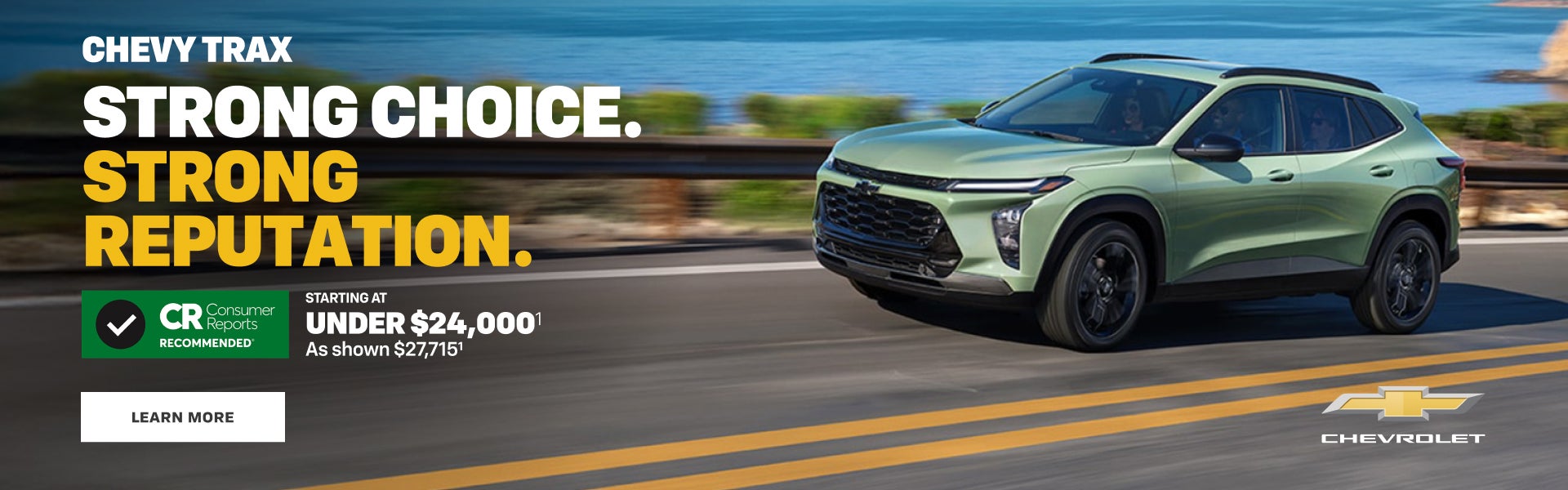 Chevy Trax. Strong Choice. Strong Reputation.